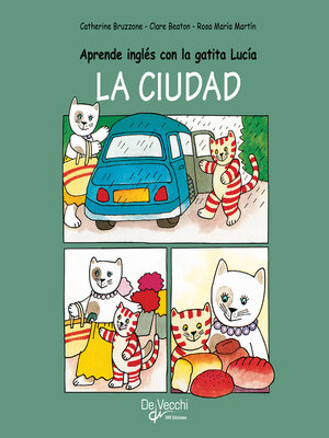 cover image of Aprende inglés con la gatita Lucía--La ciudad